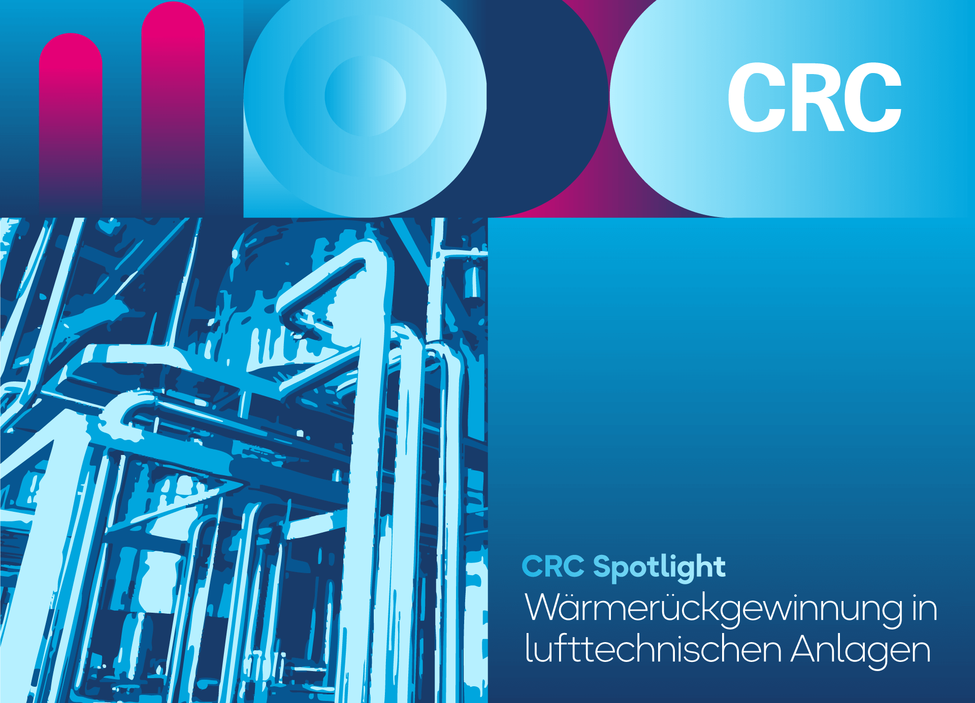 CRC Spotlight Clean Room HVAC - Wärmerückgewinnung