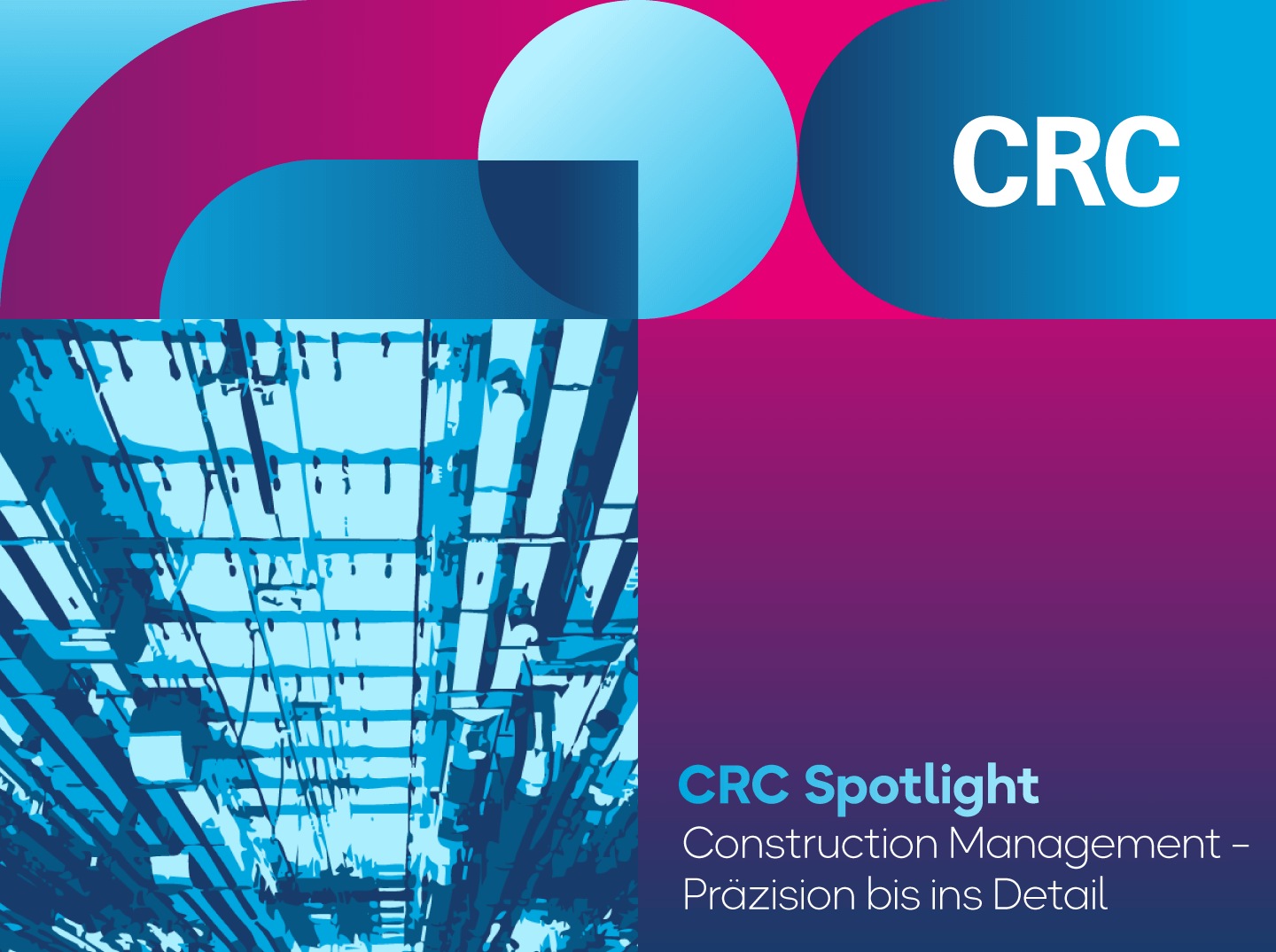 CRC Spotlight Construction Management