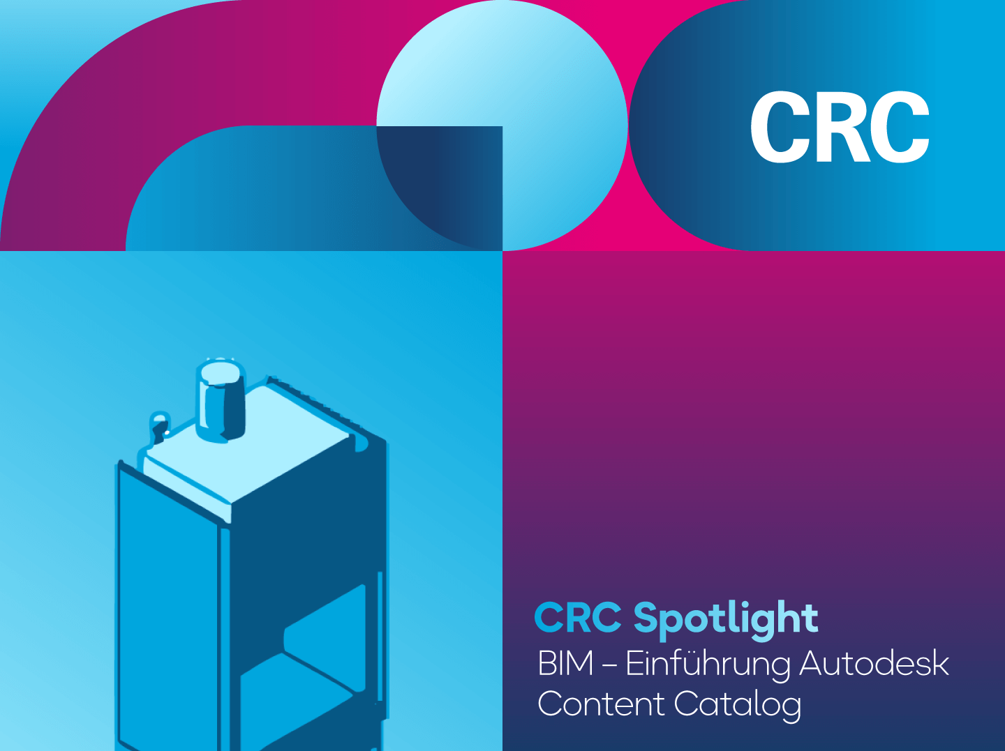 CRC Spotlight BIM